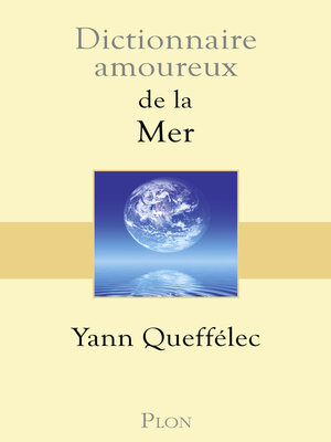 cover image of Dictionnaire Amoureux de la mer